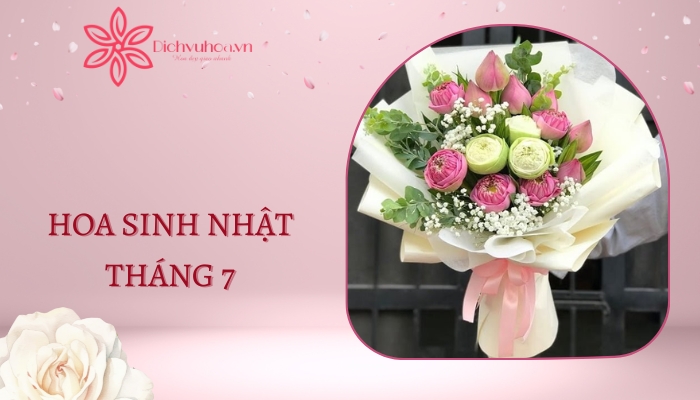 Hoa Sinh Nhật Tháng 7: Biểu Tượng Tinh Khiết Và Ý Nghĩa Của Hoa Sen