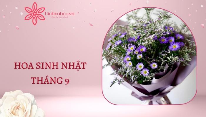 Gợi ý hoa sinh nhật tháng 9 với sắc thu đầy tinh tế